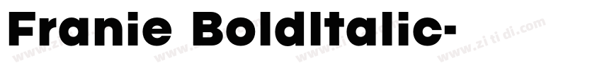 Franie BoldItalic字体转换 Franie BoldItalic字体转换